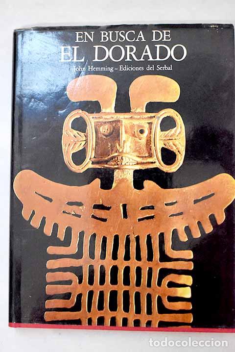 Libri di seconda mano: En busca de El Dorado.- Hemming, John