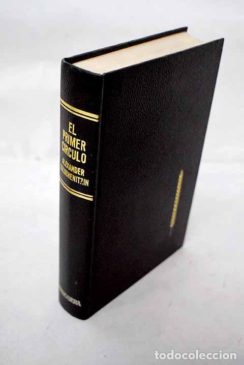 Libri di seconda mano: El primer c&iacute;rculo: Solzhenitsin, Alexander.- Solzhenitsin, Alexander
