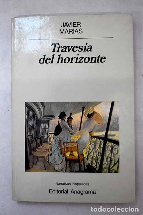 Libri di seconda mano: Traves&iacute;a del horizonte.- Mar&iacute;as, Javier