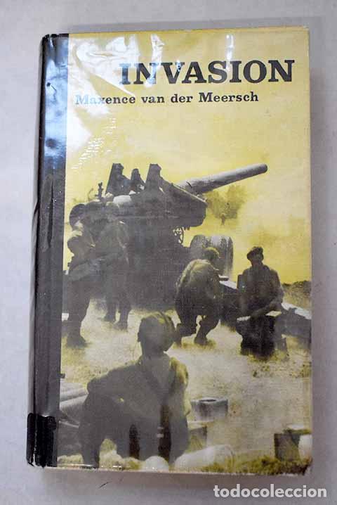 B&uuml;cher: Invasi&oacute;n: Van der Meersch, Maxence.- Van der Meersch, Maxence
