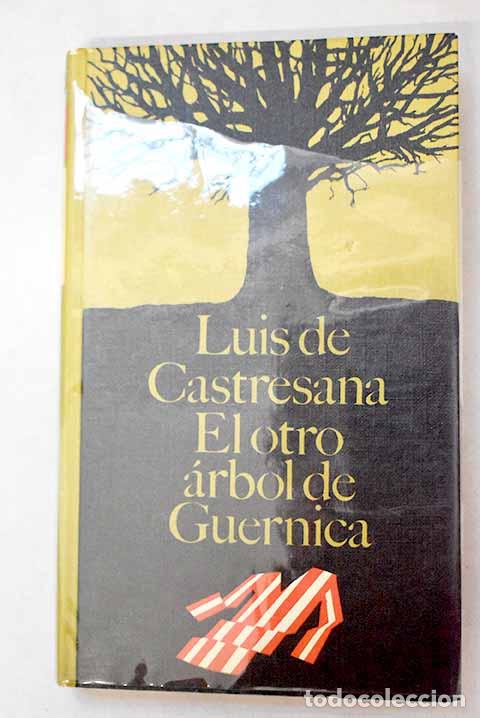 books: El otro &aacute;rbol de Guernica.- Castresana, Luis de