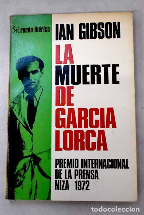 Libros: La represion nacionalista de Granada en 1936 y la muerte de Federico Garcia Lorca.- Gibson, Ian