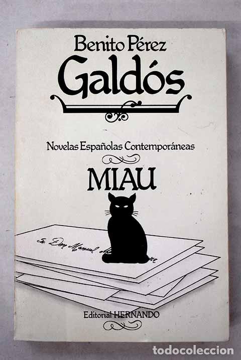 Libros: Miau: P&eacute;rez Gald&oacute;s, Benito.- P&eacute;rez Gald&oacute;s, Benito