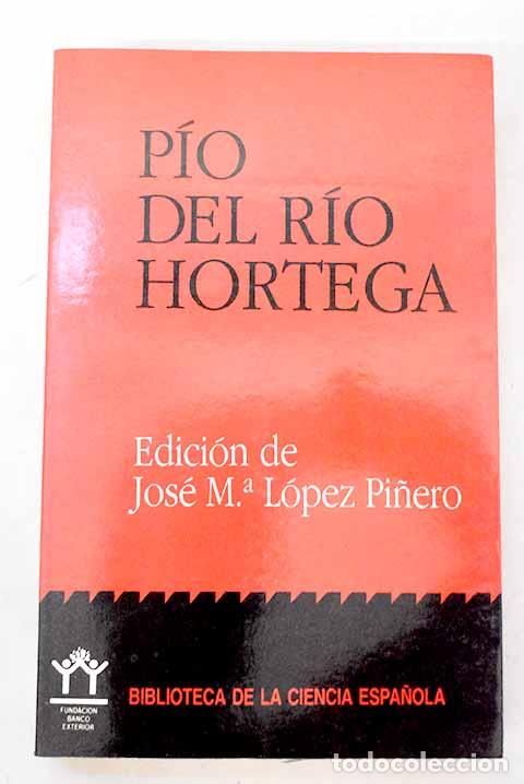 Libros: P&iacute;o del R&iacute;o Hortega: R&iacute;o Hortega, P&iacute;o del.- R&iacute;o Hortega, P&iacute;o del