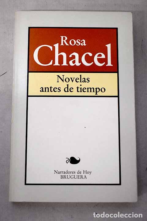 B&uuml;cher: Novelas antes de tiempo.- Chacel, Rosa