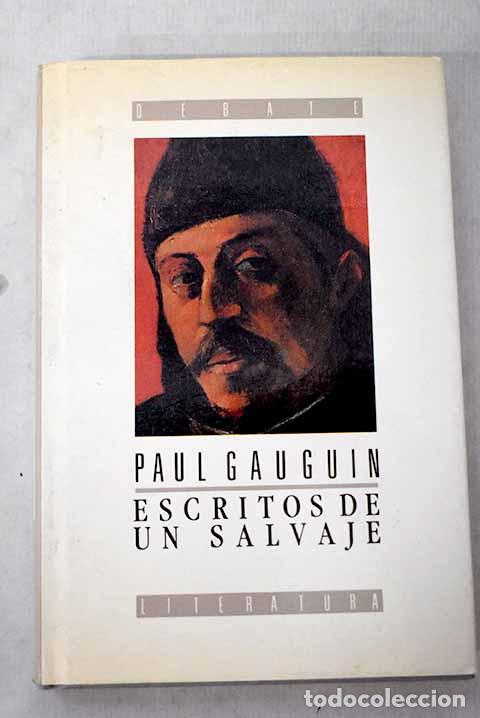 Libros: Escritos de un salvaje.- Gauguin, Paul