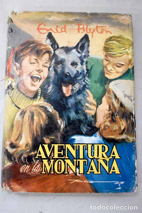 Libros: Aventura en la monta&ntilde;a.- Blyton, Enid