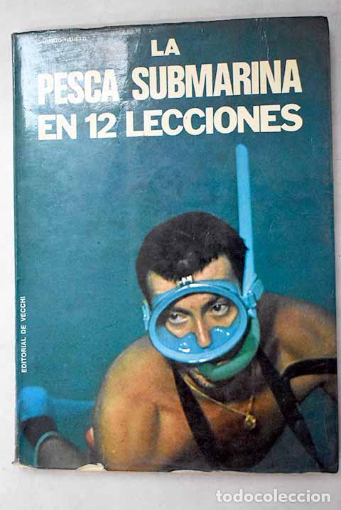 books: La pesca submarina en 12 lecciones.- Nanetti, Gilberto