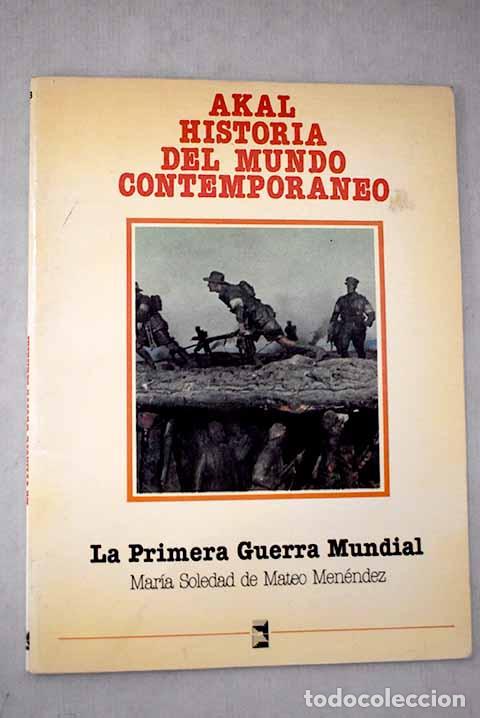 books: La primera guerra mundial.- Mateo Men&eacute;ndez, Mar&iacute;a Soledad de