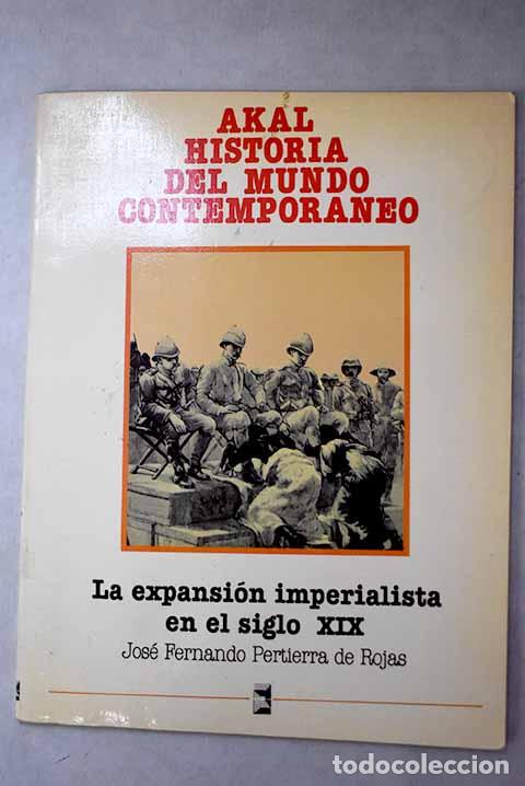 Livres: La expansi&oacute;n imperialista en el siglo XIX.- Pertierra de Rojas, Jos&eacute; Fernando