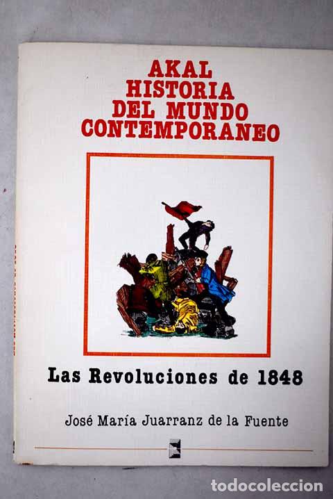 Livres: Las revoluciones de 1848.- Juarranz de la Fuente, Jos&eacute; Mar&iacute;a