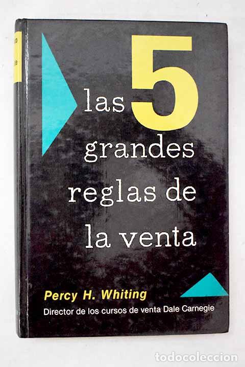 Livres: Las cinco grandes reglas de la venta.- Whiting, Percy H.