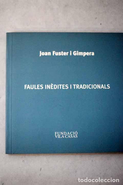 Livres: Faules inedites i tradicionals.- Fuster i Gimpera, Joan