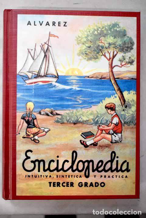 Livres: Enciclopedia &Aacute;lvarez: tercer grado.- &Aacute;lvarez P&eacute;rez, Antonio