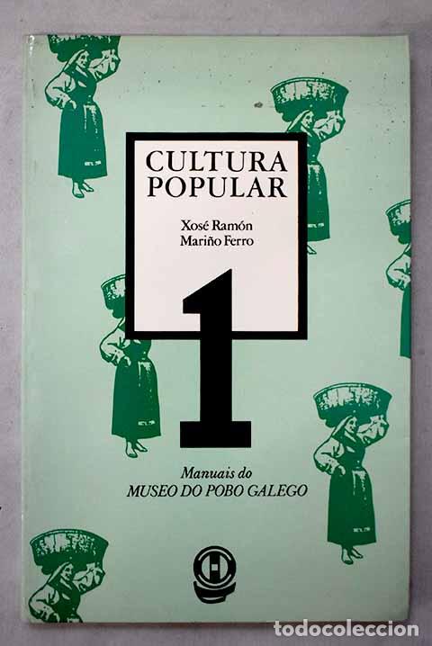 Livres: Cultura popular: Mari&ntilde;o Ferro, Xos&eacute; Ram&oacute;n.- Mari&ntilde;o Ferro, Xos&eacute; Ram&oacute;n