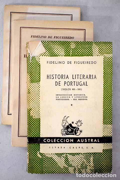 Libri di seconda mano: Historia literaria de Portugal.- Figueiredo, Fidelino de