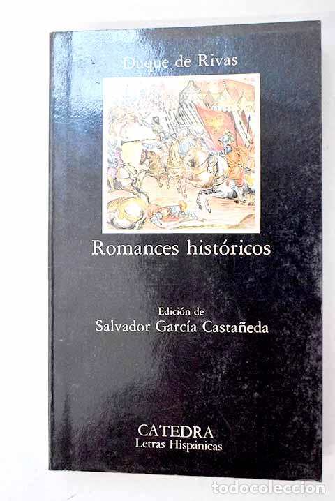 Libri di seconda mano: Romances hist&oacute;ricos: Duque de Rivas.- Duque de Rivas
