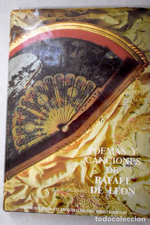Libros: Poemas y canciones de Rafael de Le&oacute;n.- Le&oacute;n, Rafael de