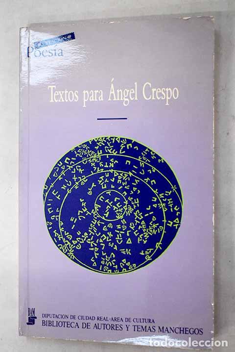 B&uuml;cher: Textos para &Aacute;ngel Crespo