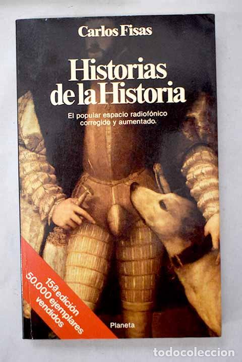 B&uuml;cher: Historias de la historia.- Fisas, Carlos