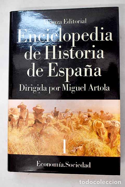 Libri di seconda mano: Enciclopedia de historia de Espa&ntilde;a, 1. Econom&iacute;a, sociedad