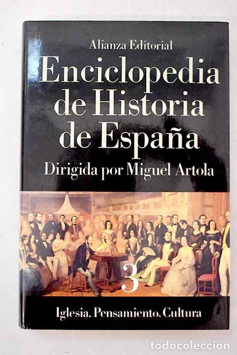Libri di seconda mano: Enciclopedia de historia de Espa&ntilde;a, 3. Iglesia, pensamiento, cultura