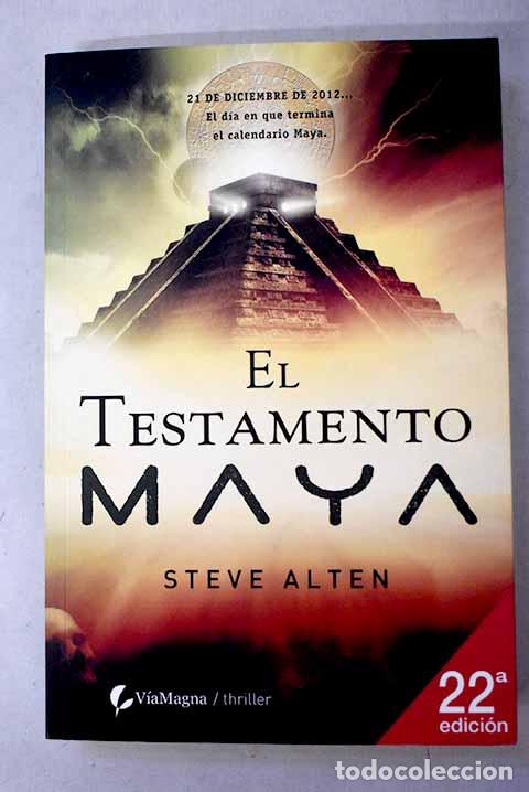 Libros: El testamento Maya: Alten, Steve.- Alten, Steve