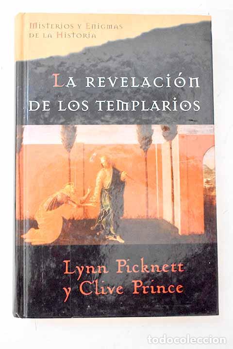 Libros: La revelaci&oacute;n de los templarios.- Picknett, Lynn