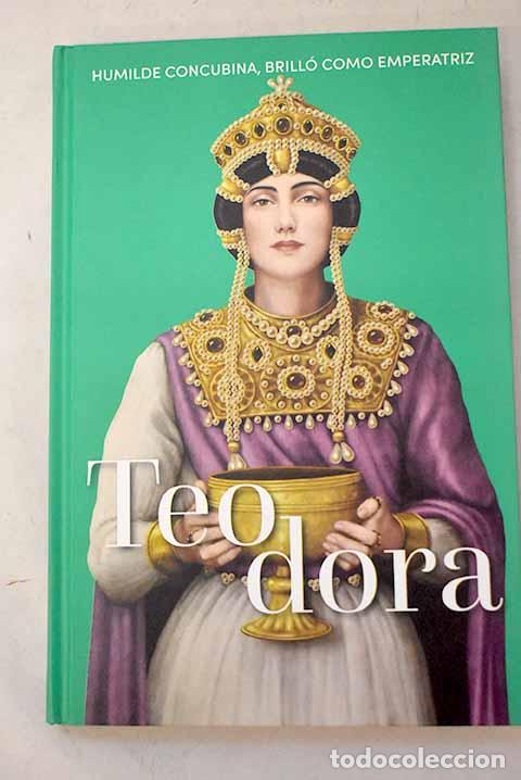 Libros: Teodora: Castillo Ram&iacute;rez, Mar&iacute;a Elena.- Castillo Ram&iacute;rez, Mar&iacute;a Elena