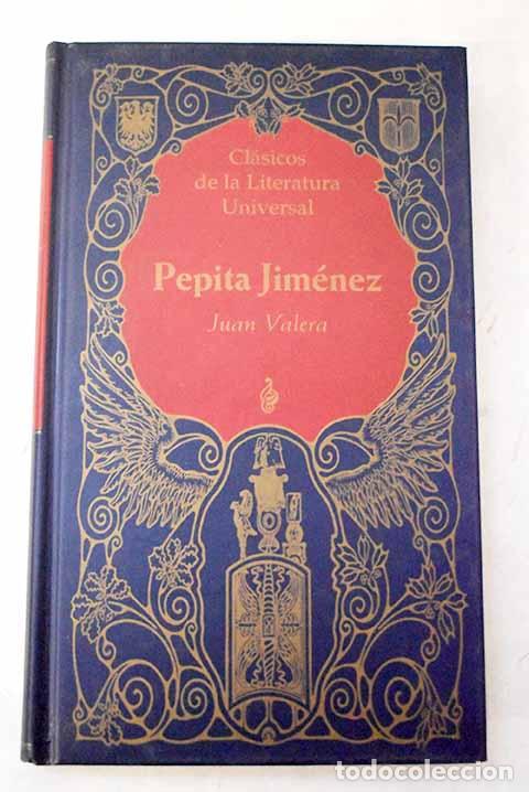 Libros: Pepita Jim&eacute;nez: Valera, Juan.- Valera, Juan