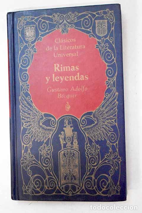 Libros: Rimas y Leyendas: B&eacute;cquer, Gustavo Adolfo.- B&eacute;cquer, Gustavo Adolfo