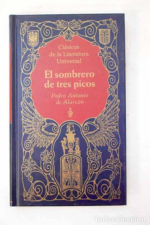 Libros: El sombrero de tres picos: historia verdadera de un sucedido que anda en romances