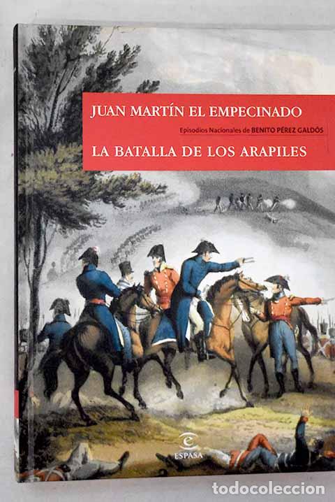 Libros: Juan Mart&iacute;n el Empecinado ; La batalla de los Arapiles.- P&eacute;rez Gald&oacute;s, Benito