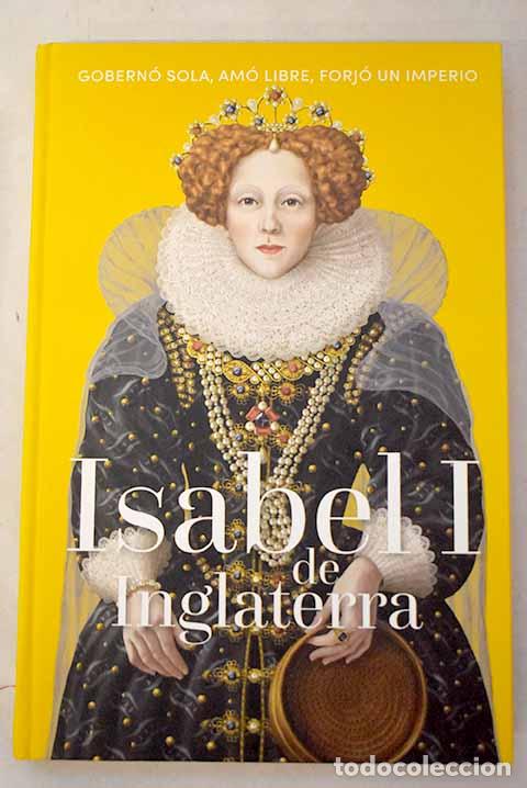 B&uuml;cher: Isabel I de Inglaterra.- Castro, Mercedes