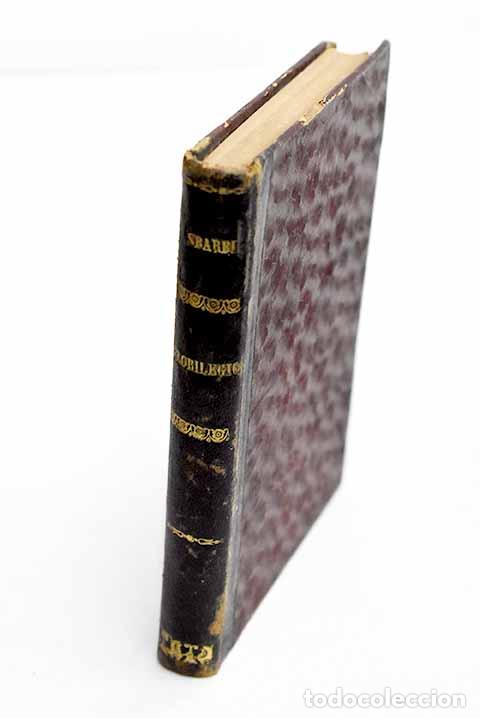 B&uuml;cher: Florilegio &oacute; ramillete alfab&eacute;tico de refranes y modismos.- Sbarbi y Osuna, Jos&eacute; Mar&iacute;a