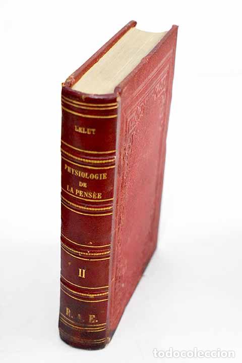 Libri di seconda mano: Physiologie de la pens&eacute;e, tome II.- L&eacute;lut, M.