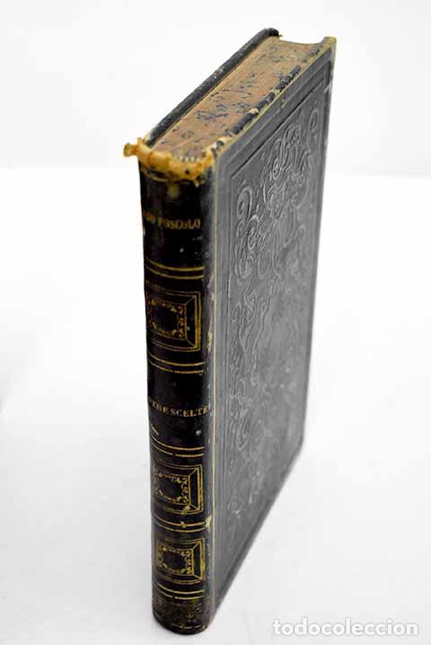 Libros: Opere scelte: Foscolo, Ugo.- Foscolo, Ugo