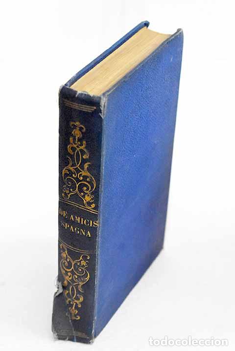 Libros: Spagna: De Amicis, Edmondo.- De Amicis, Edmondo