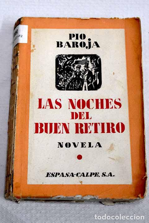 Libros: Las noches del Buen Retiro.- Baroja, P&iacute;o