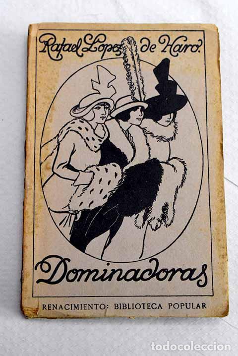 Libros: Dominadoras: L&oacute;pez de Haro, Rafael.- L&oacute;pez de Haro, Rafael