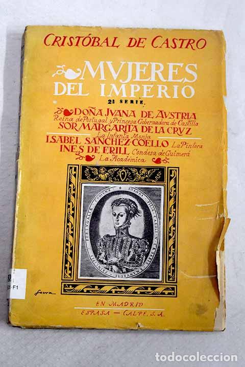 Libros: Mujeres del imperio. Segunda serie.- Castro, Cristobal de