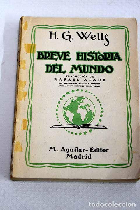 Libros: Breve historia del mundo.- Wells, H. G.