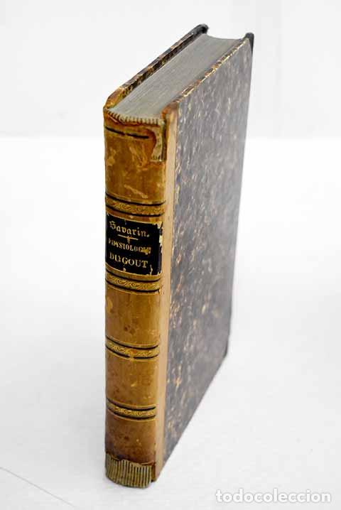 B&uuml;cher: Physiologie du gout: Brillant-Savarin.- Brillant-Savarin