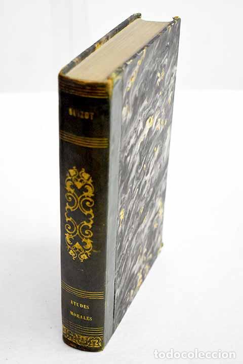 B&uuml;cher: M&eacute;ditations et &eacute;tudes morales.- Guizot, Francois