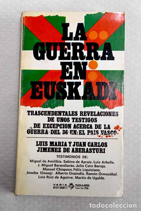 Libros: La guerra en Euskadi.- Jim&eacute;nez de Aberasturi, Luis M.
