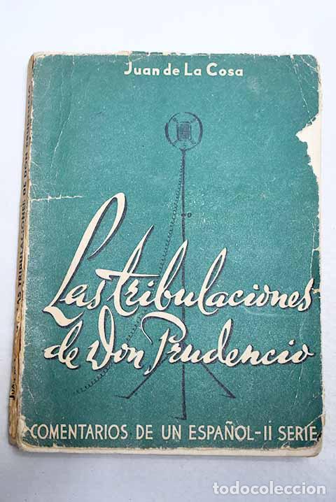 Libros: Las tribulaciones de Don Prudencio.- Cosa, Juan de la