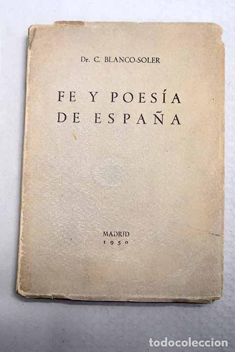 books: Fe y poes&iacute;a de Espa&ntilde;a.- Blanco Soler, Carlos