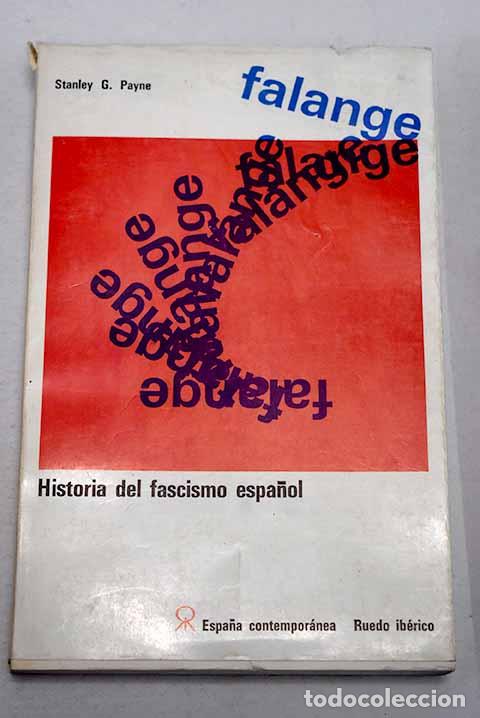 books: Falange: historia del fascismo espa&ntilde;ol.- Payne, Stanley G.