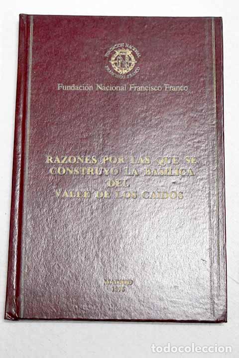 Livres: Razones por las que se construy&oacute; la bas&iacute;lica del Valle de los Ca&iacute;dos