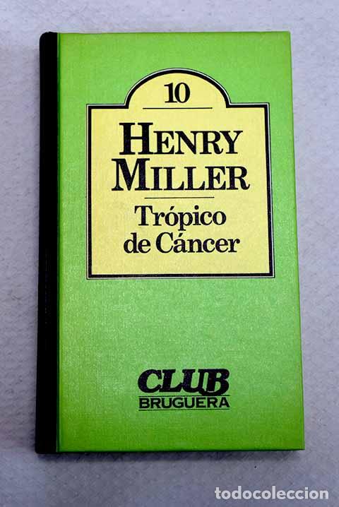 B&uuml;cher: Tropico de Cancer: Miller, Henry.- Miller, Henry